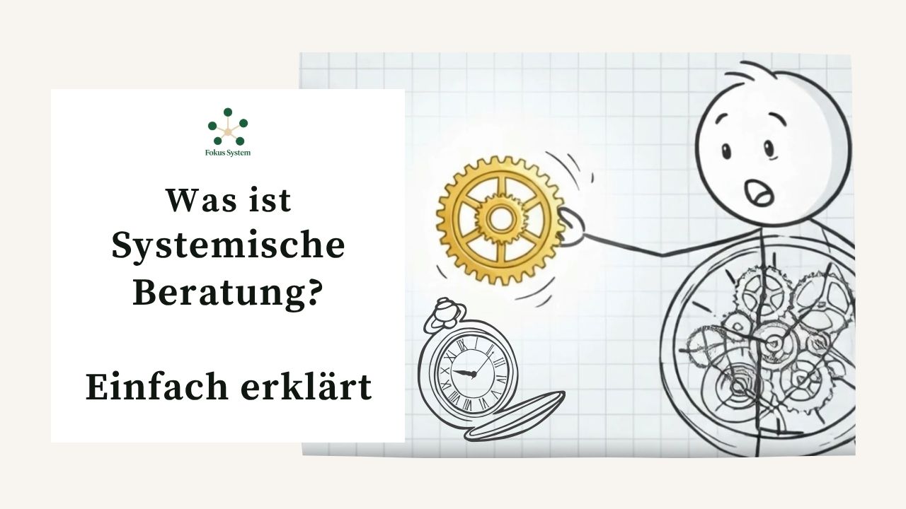 Was ist Systemische Beratung? Einfach erklärt für Ihr Leben und Ihre Herausforderungen