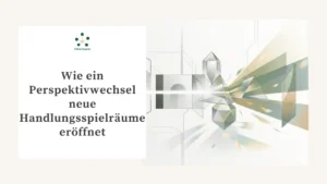 Grafik von Fokus System mit dem Titel 'Wie ein Perspektivwechsel neue Handlungsspielräume eröffnet' und einer Prismen-Illustration, die Lichtstrahlen bricht.