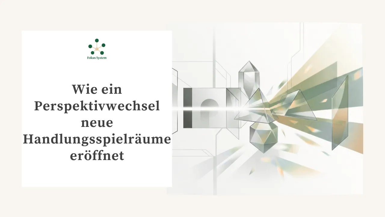 Das Problem ist selten dort, wo wir es vermuten: Wie ein Perspektivwechsel neue Handlungsspielräume eröffnet